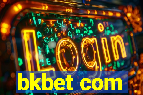 bkbet com